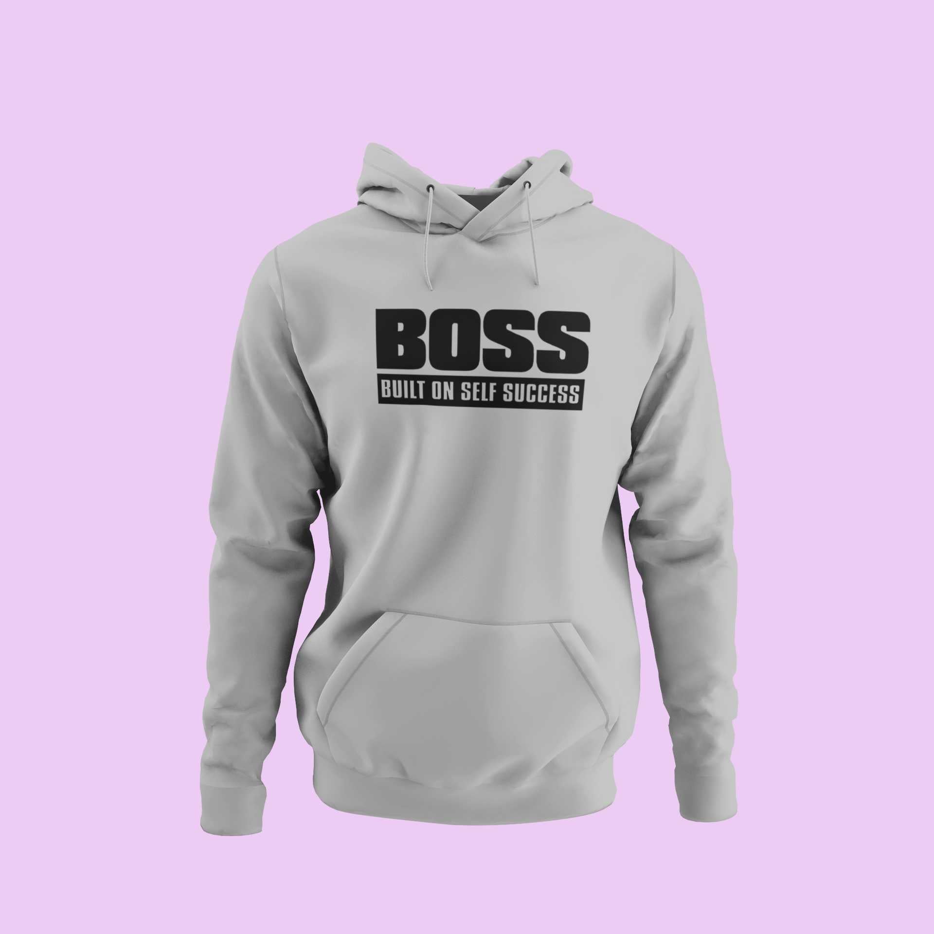 BOSS - Built On Self Success - Unisex Hoodie