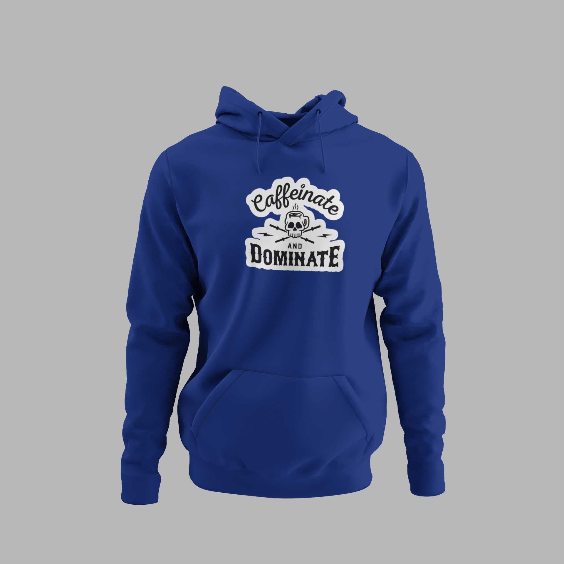 Caffeinate And Dominate - Oversized Hoodie